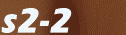 s2-2 
