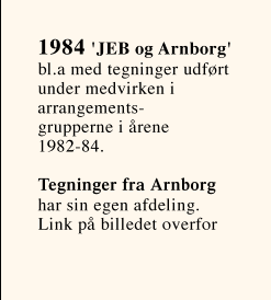 1984 'JEB og Arnborg'